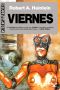 [Ciencia Ficción - Grandes Éxitos (Ultramar) 76] • Viernes